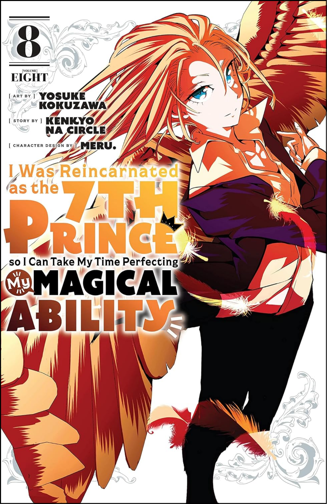 I Was Reincarnated as the 7th Prince so I Can Take My Time Perfecting My Magical Ability Vol. 8 by Kanehito Yamada (Author)  | Full Page Print Editon