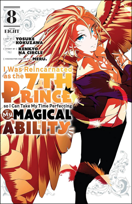 I Was Reincarnated as the 7th Prince so I Can Take My Time Perfecting My Magical Ability Vol. 8 by Kanehito Yamada (Author)  | Full Page Print Editon