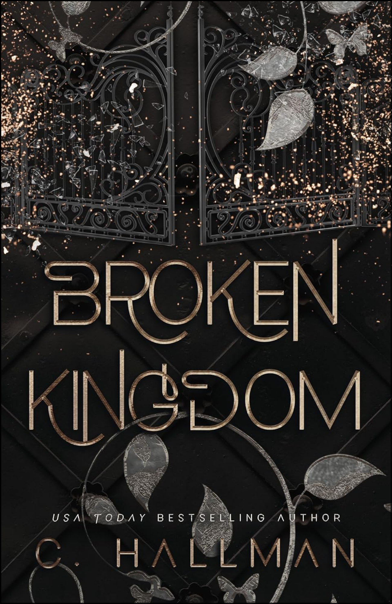 Broken Kingdom by C. Hallman (Author)