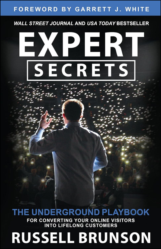 Expert Secrets by Russell Brunson (Author)