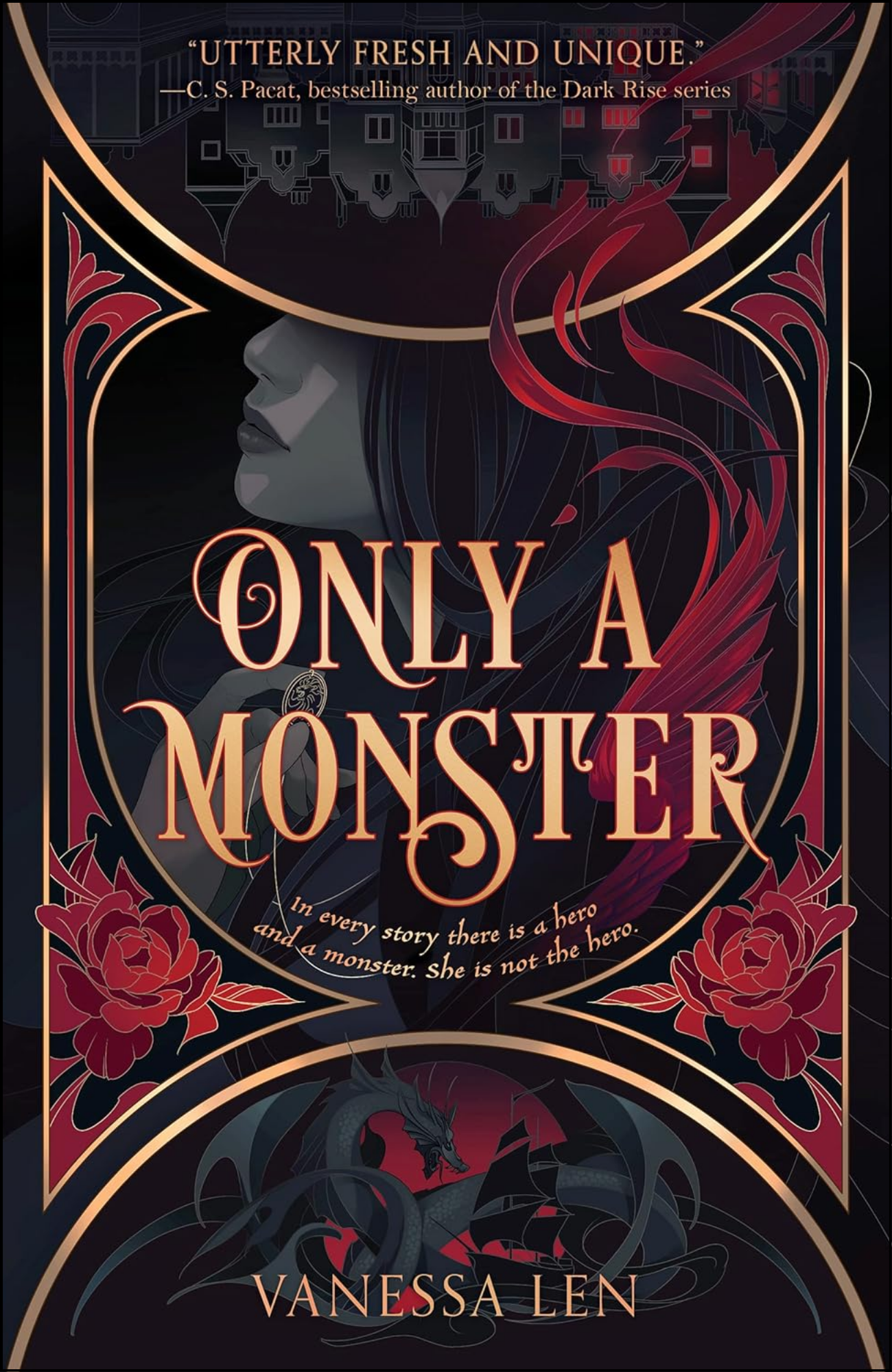 Only a Monster by Vanessa Len (Author)
