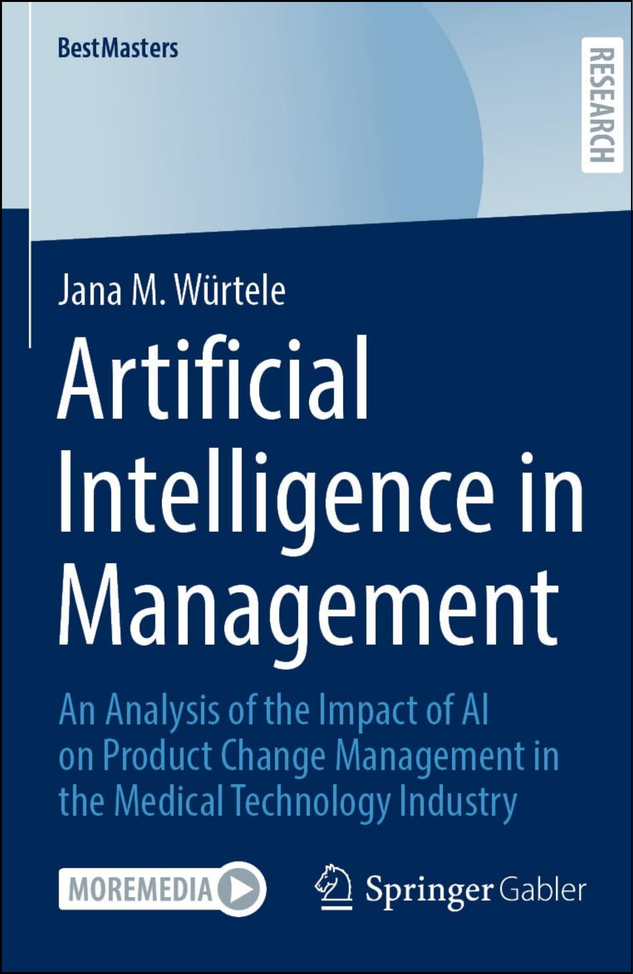 Artificial Intelligence in Management by Jana M. Würtele (Author)