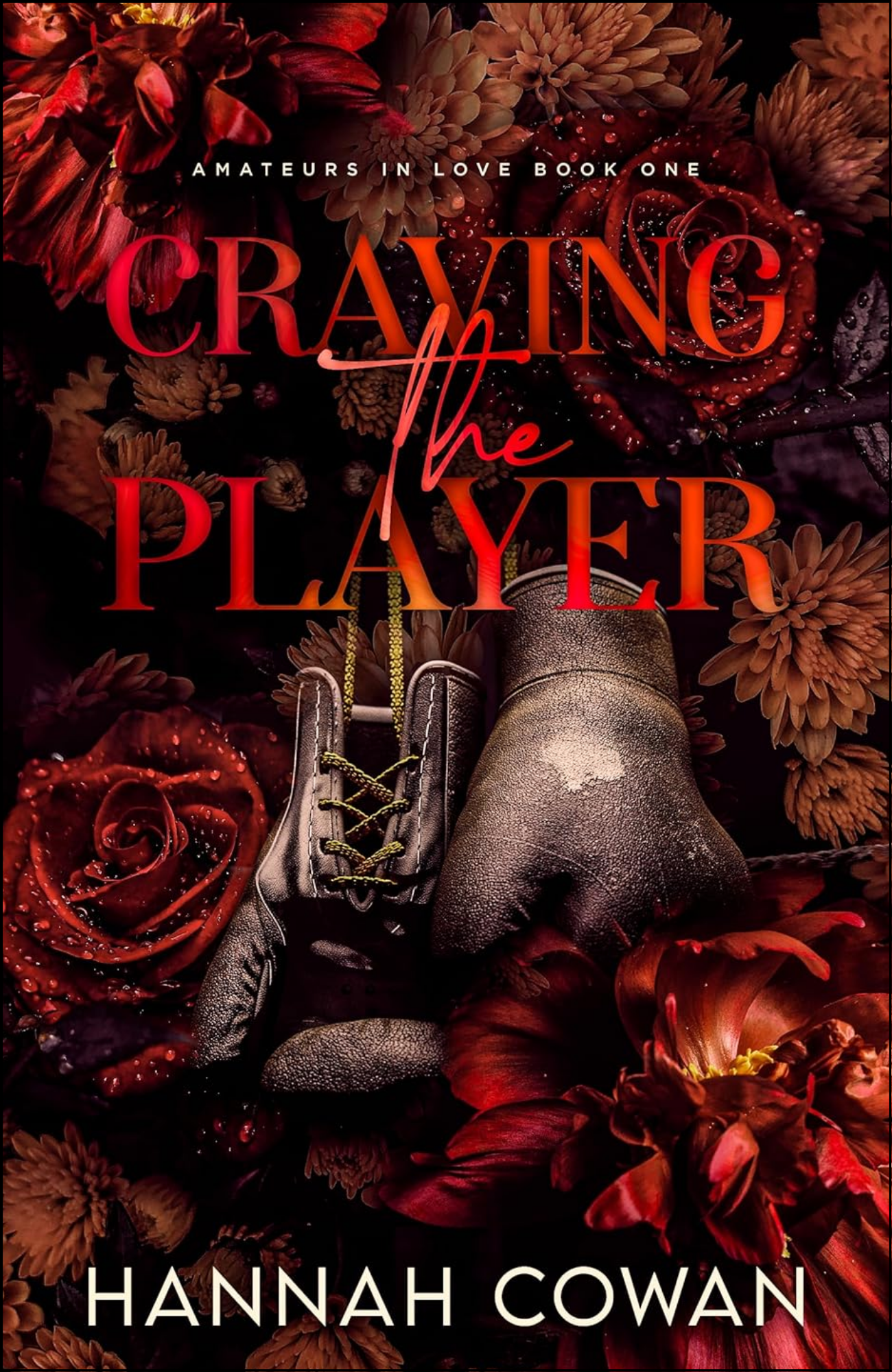 Craving The Player by Hannah Cowan (Author)