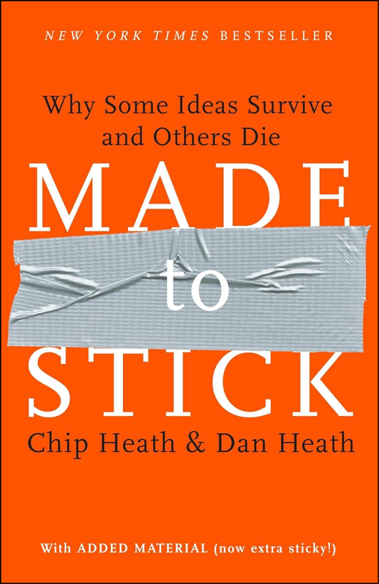 Made to Stick by Chip Heath (Author)