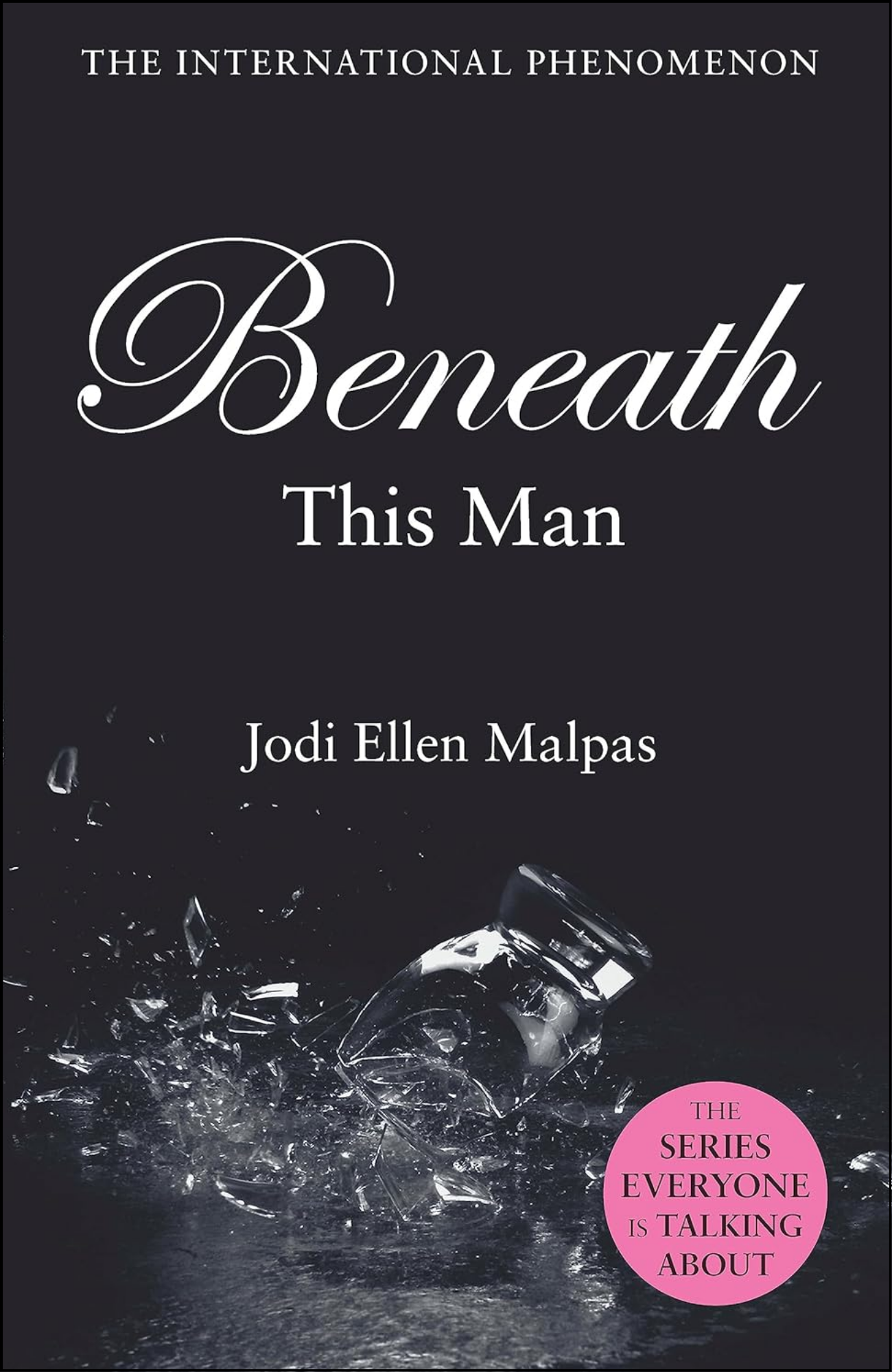 Beneath This Man by Jodi Ellen Malpas (Author)