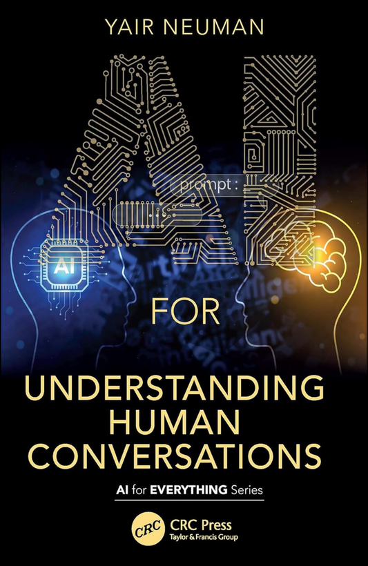 AI for Understanding Human Conversations by Yair Neuman (Author)