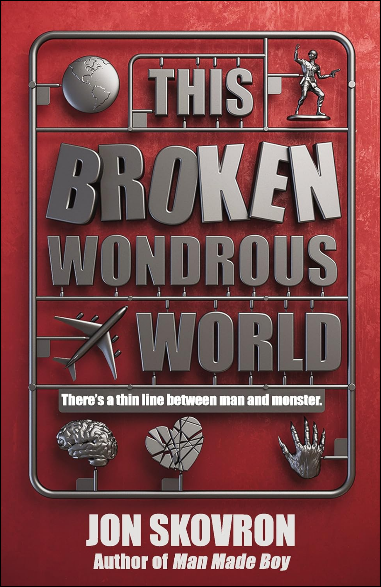 This Broken Wondrous World by Jon Skovron (Author)