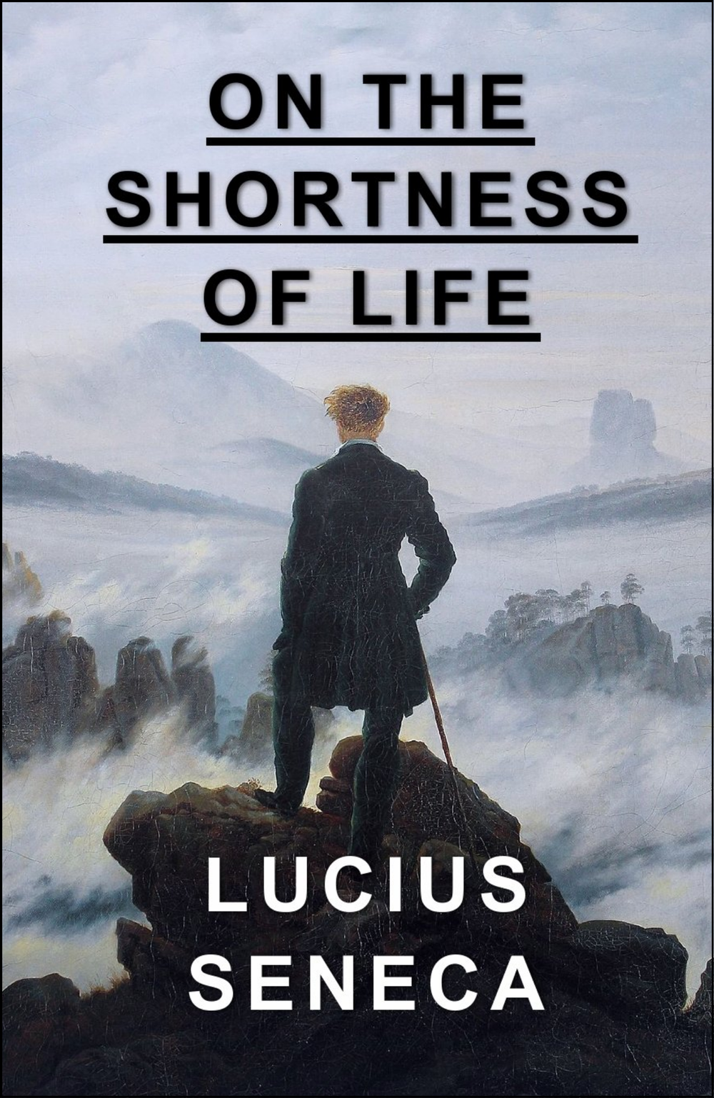 On the Shortness of Life by Lucius Annaeus Seneca (Author)