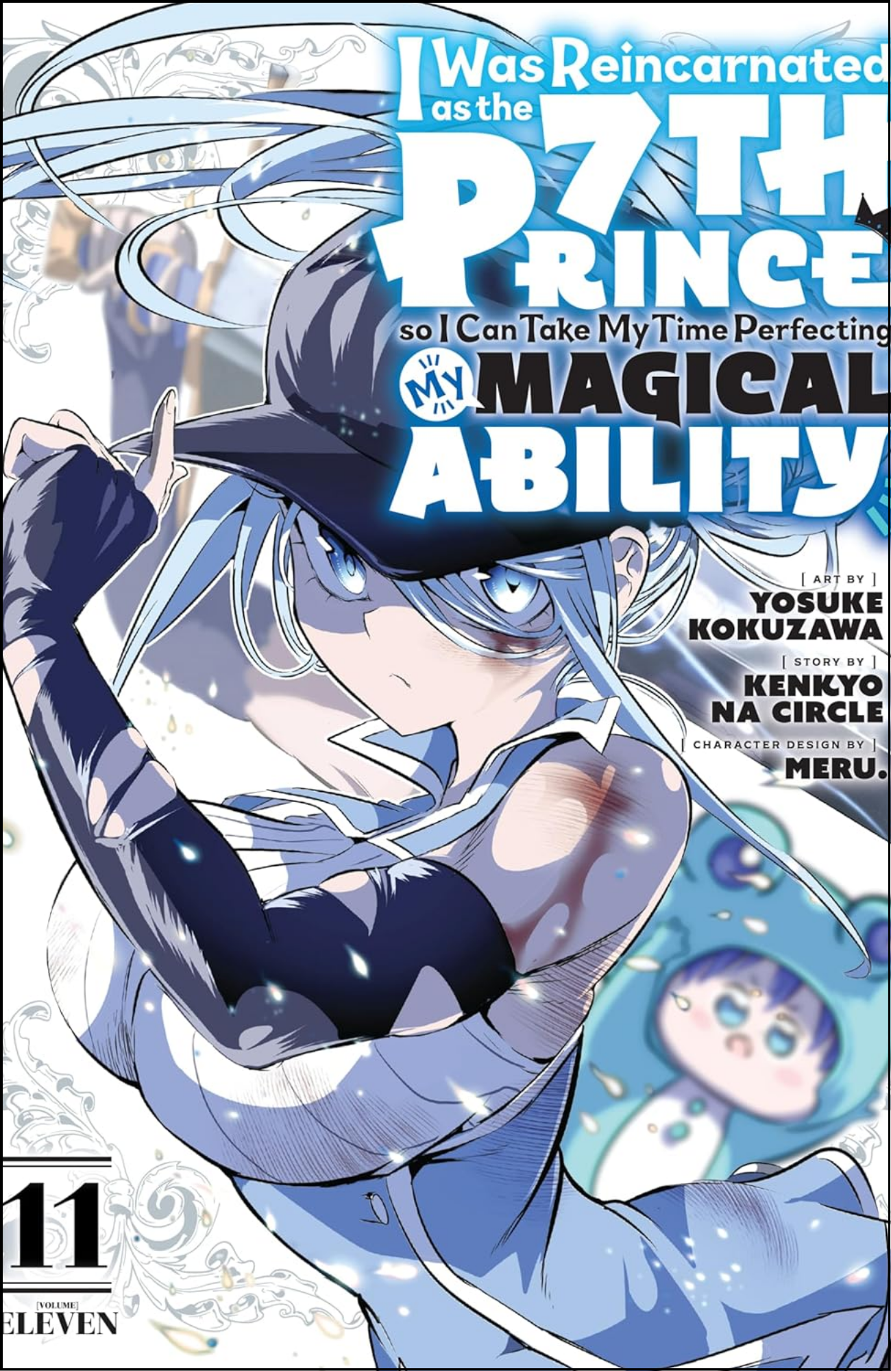I Was Reincarnated as the 7th Prince so I Can Take My Time Perfecting My Magical Ability Vol. 11 by Kanehito Yamada (Author)  | Full Page Print Editon