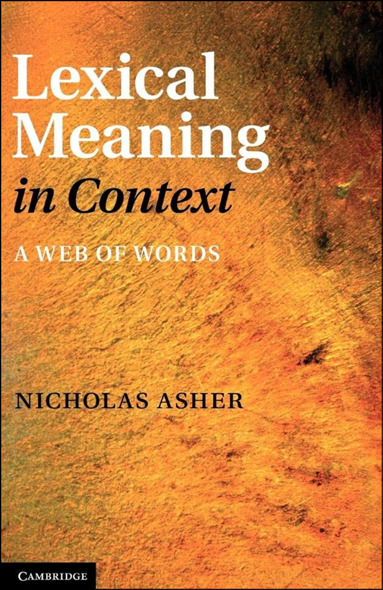 Lexical Meaning in Context by Nicholas Asher (Author)