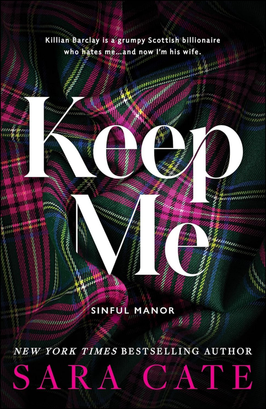 Keep Me by Sara Cate (Author)