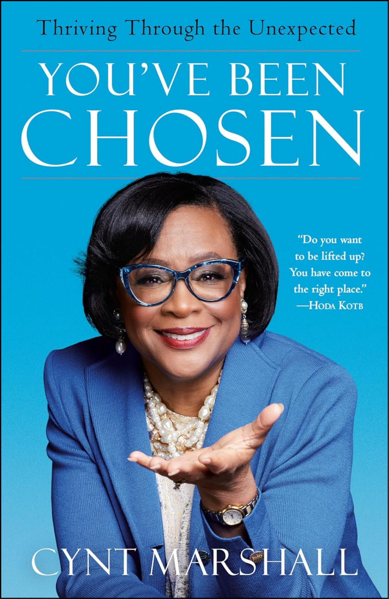 You've Been Chosen by Cynt Marshall (Author)
