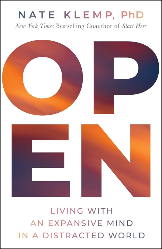 Open by Nate Klemp (Author)