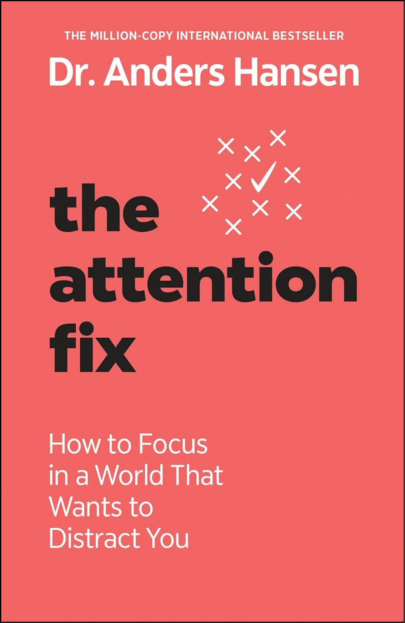 The Attention Fix by Anders Hansen (Author)