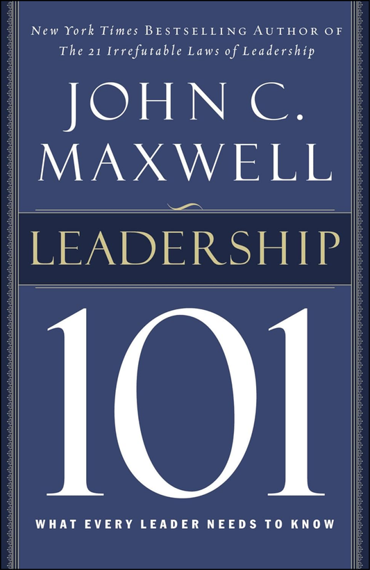 Leadership 101 by John C. Maxwell (Author)
