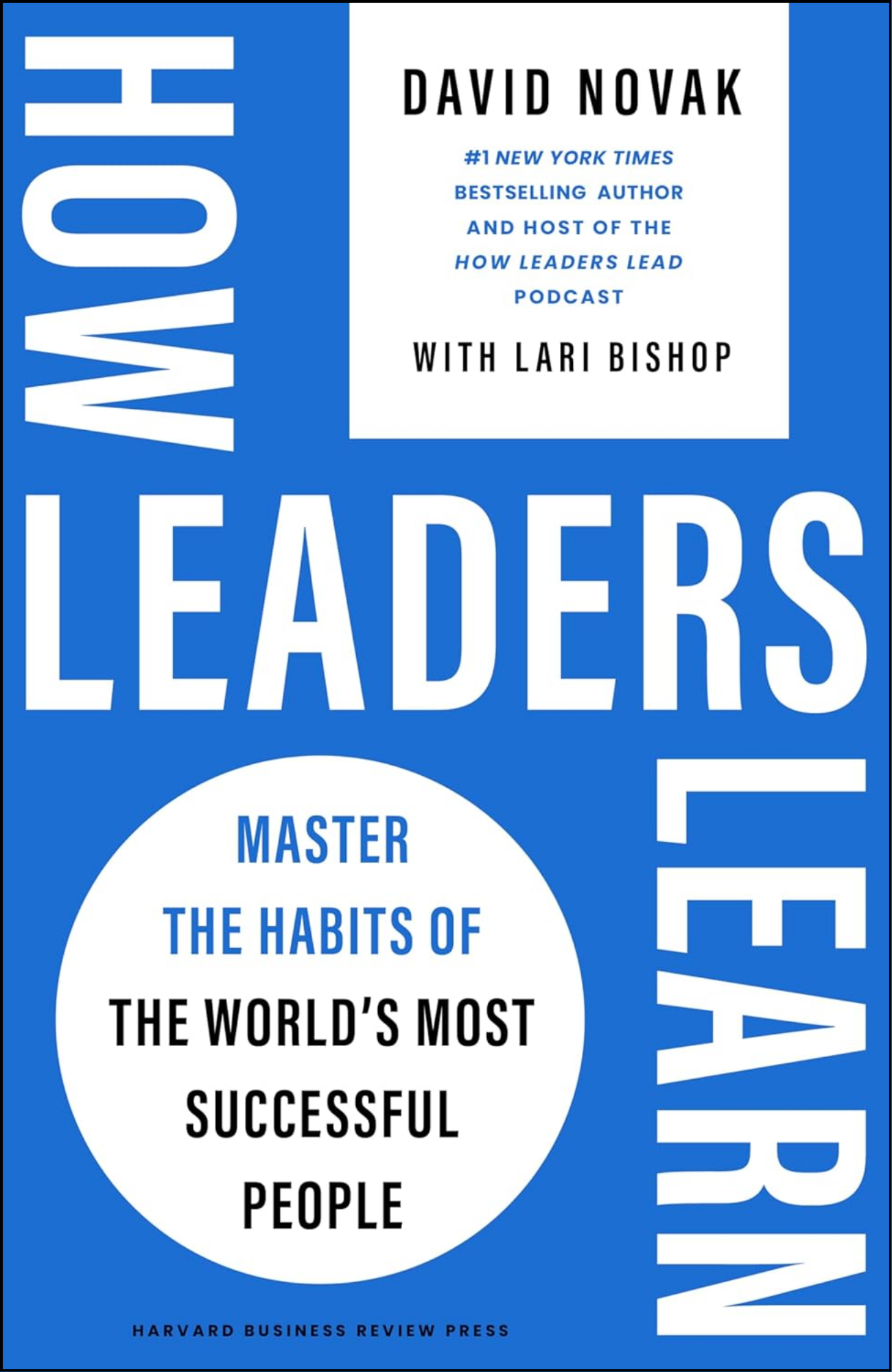 How Leaders Learn by David Novak (Author)