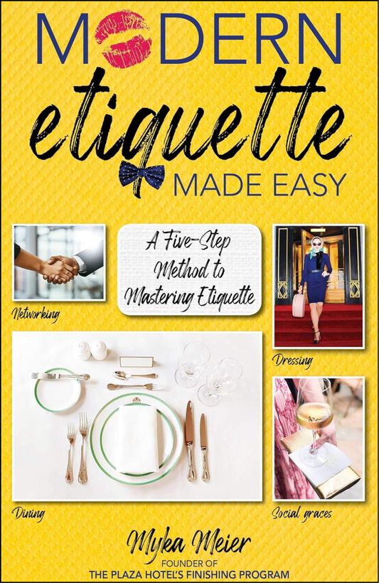 Modern Etiquette Made Easy by Myka Meier (Author)