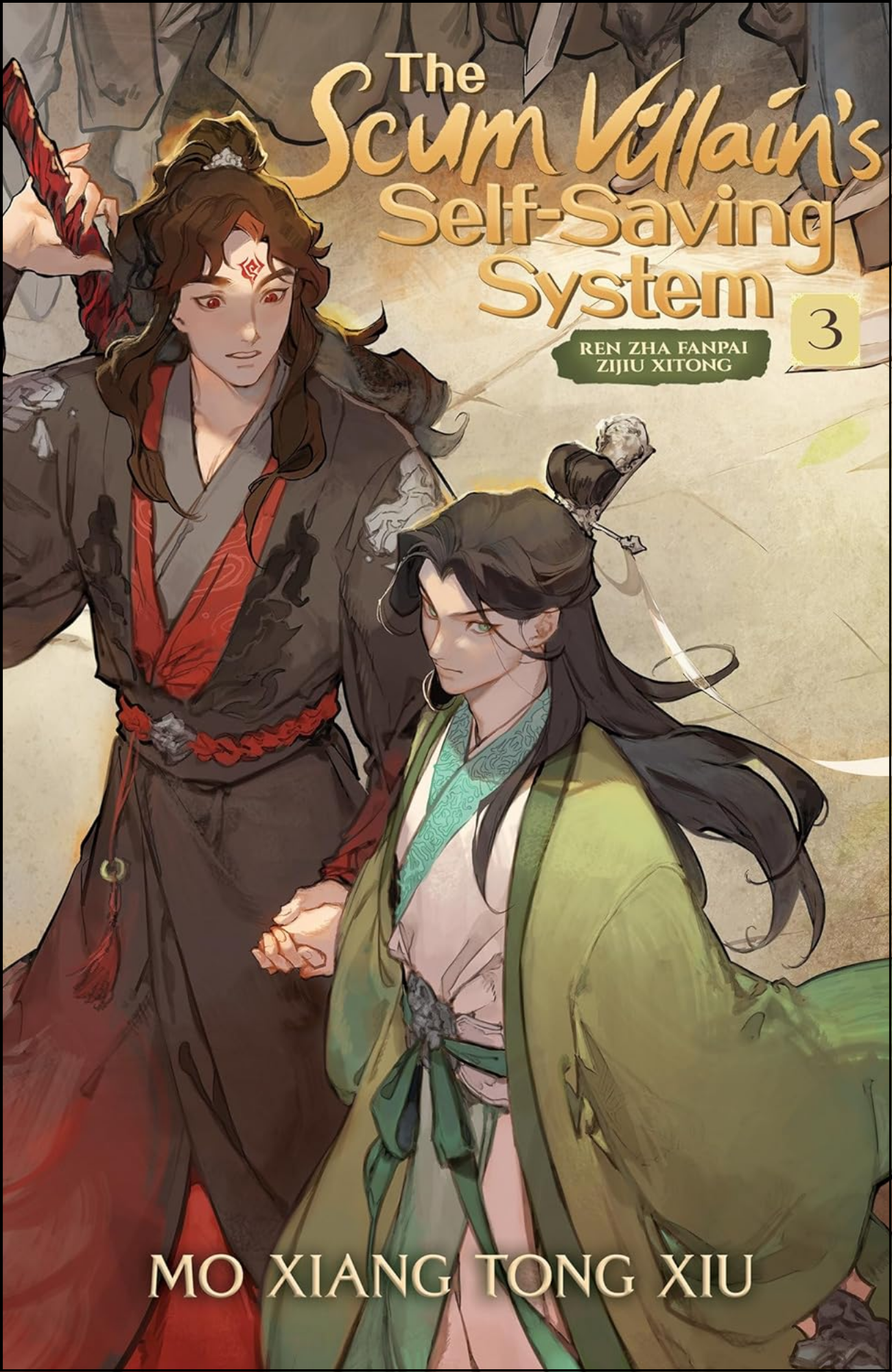 The Scum Villain's Self-Saving System: Ren Zha Fanpai Zijiu Xitong (Novel) Vol. 3 by Mo Xiang Tong Xiu (Author)