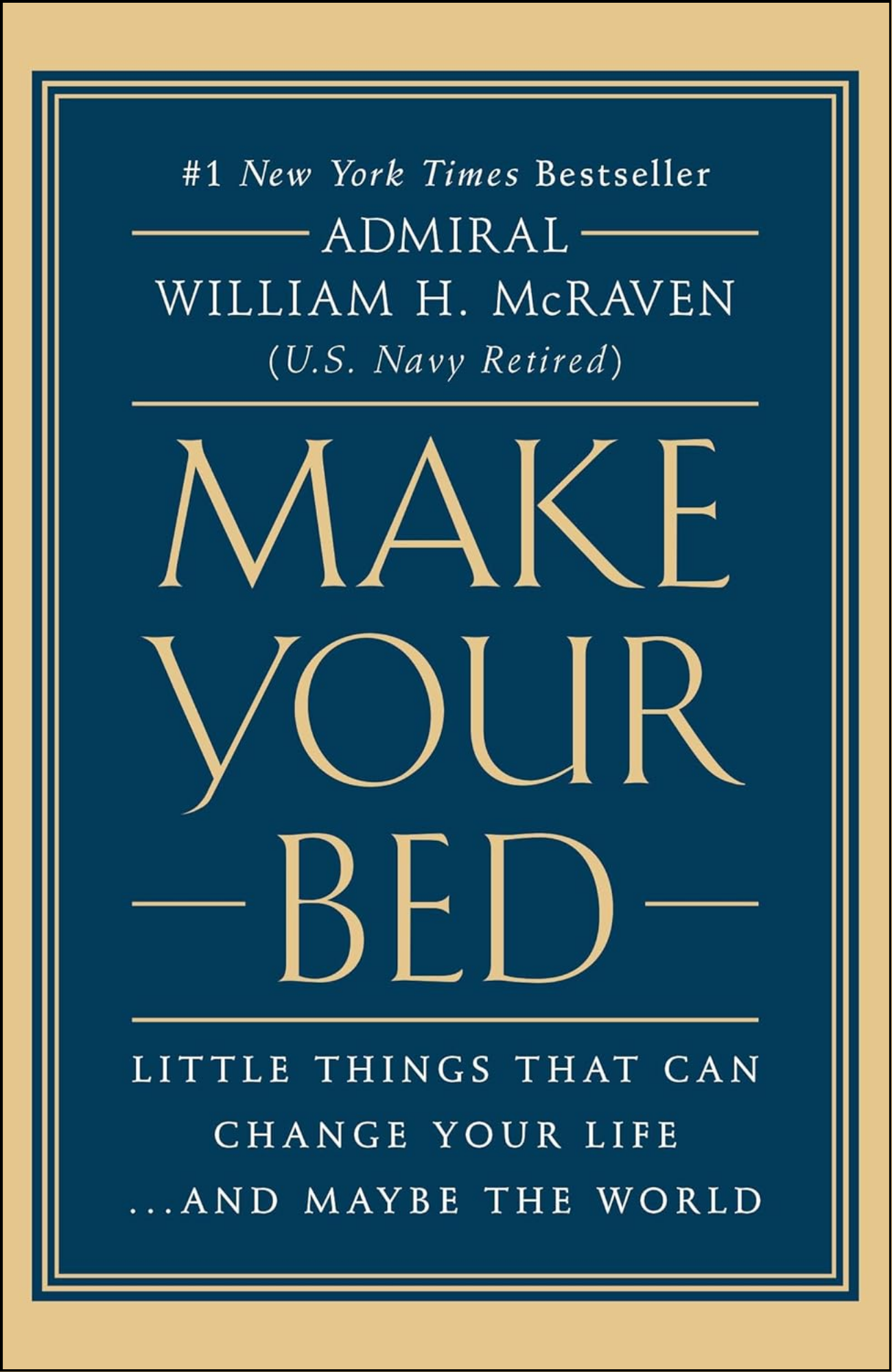 Make Your Bed by Admiral William H. McRaven (Author)