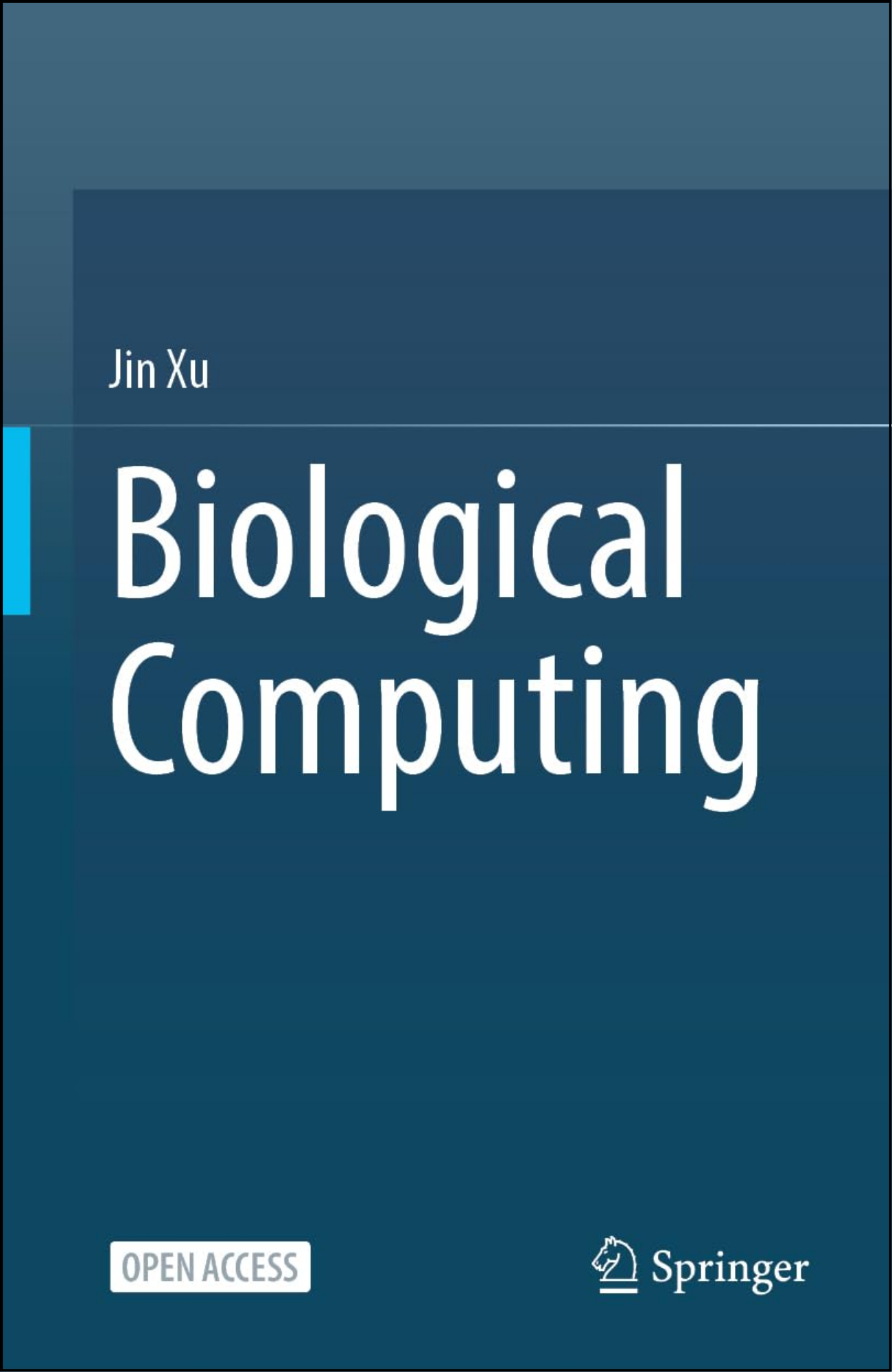 Biological Computing by Jin Xu (Author)