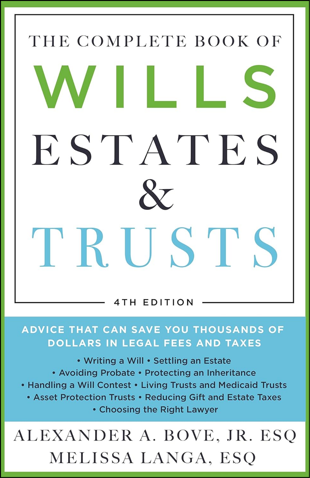 The Complete Book of Wills, Estates & Trusts by Alexander A. Bove Jr. Esq. (Author)