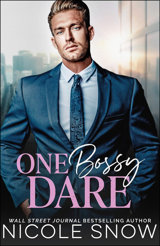 One Bossy Dare by Nicole Snow (Author)