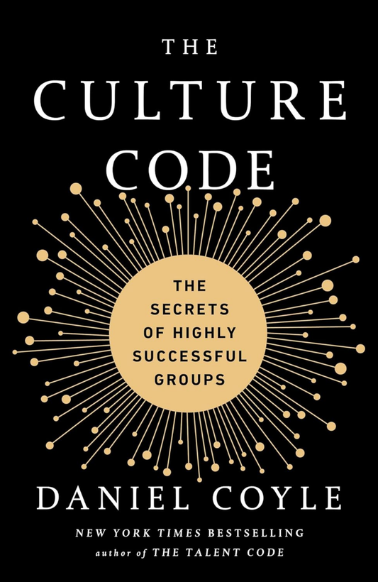 The Culture Code by Daniel Coyle (Author)