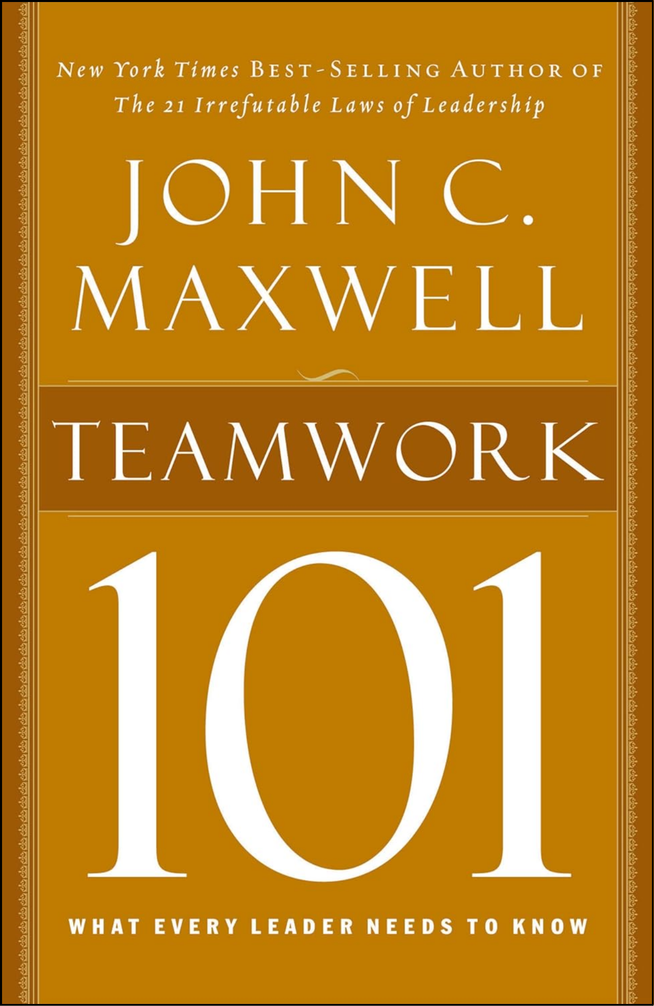 Teamwork 101 by John C. Maxwell (Author)