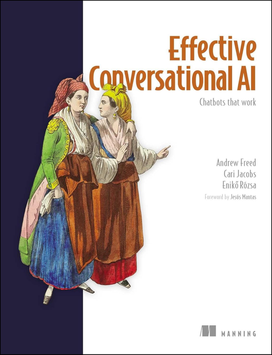 Effective Conversational AI by Andrew Freed (Author)