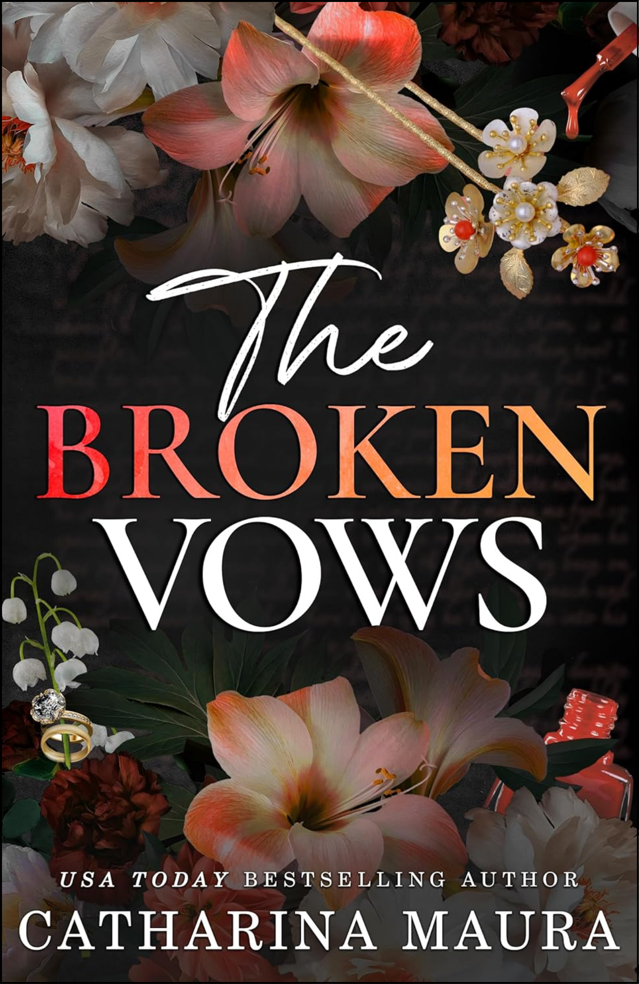 The Broken Vows by Catharina Maura (Author)