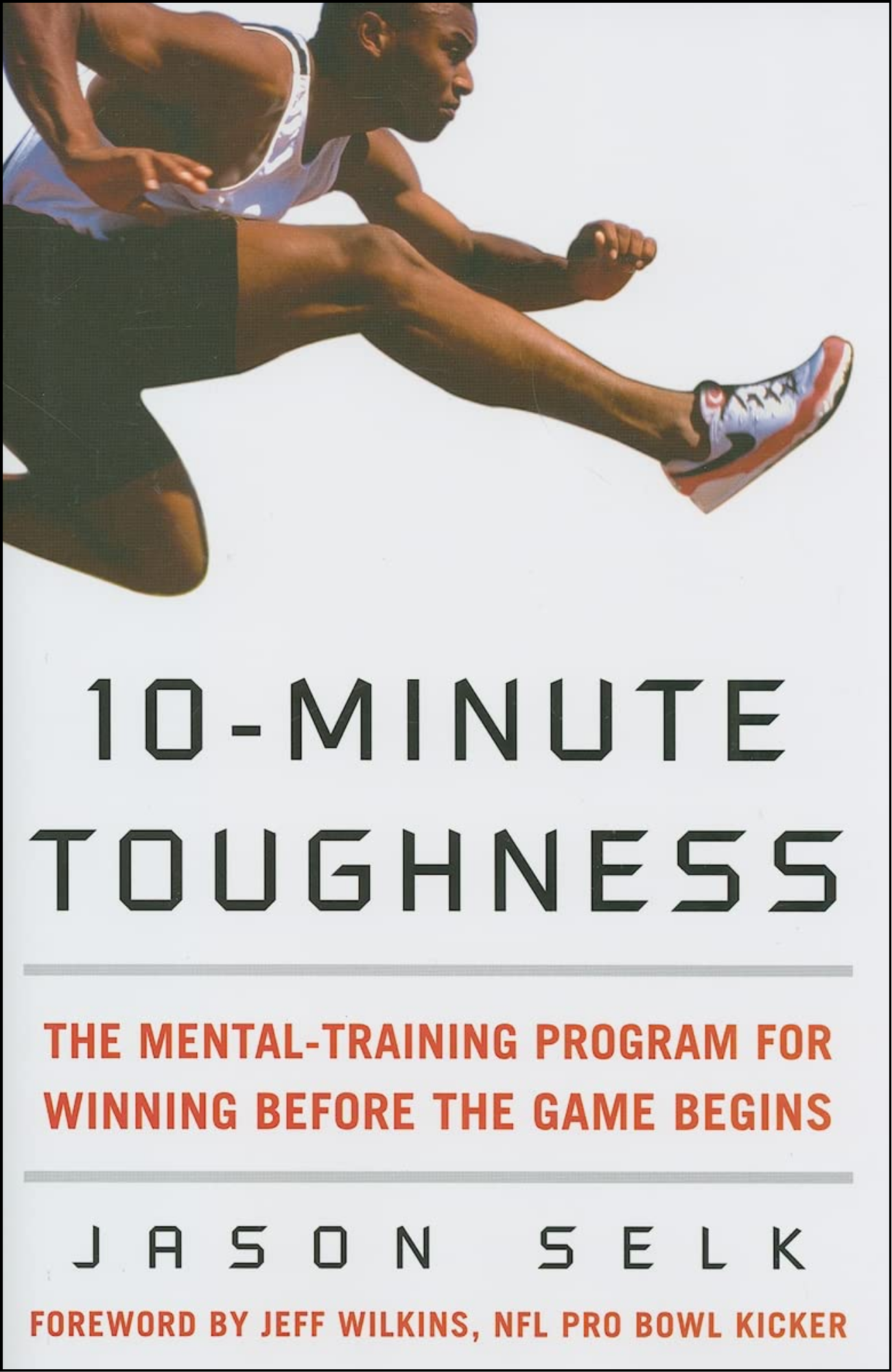 10-Minute Toughness by Jason Selk (Author)