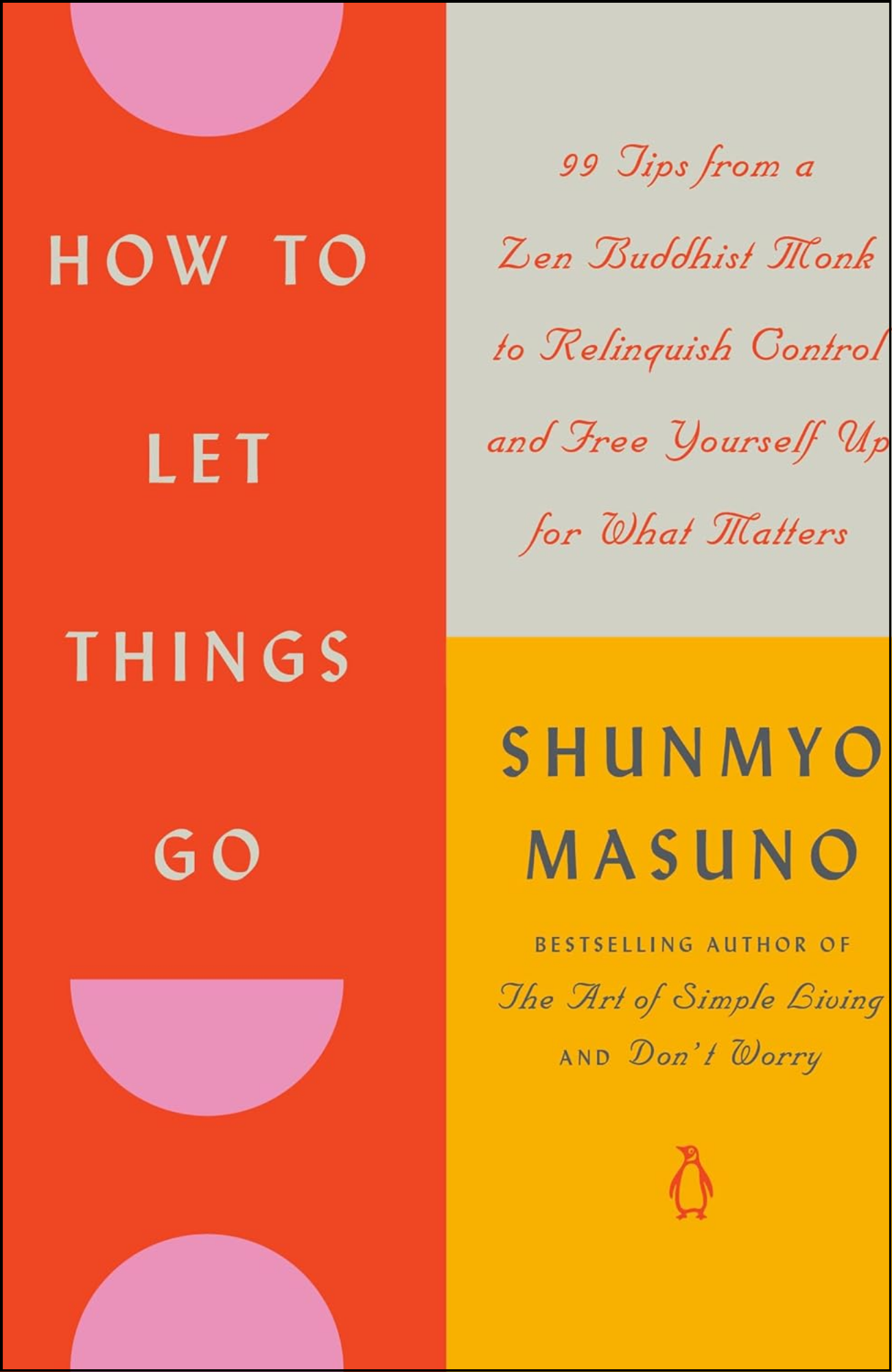 How to Let Things Go by Shunmyo Masuno (Author)
