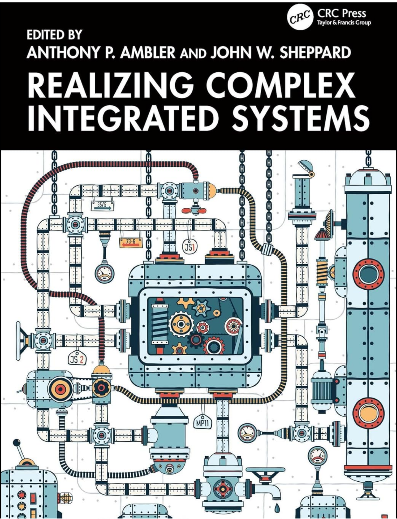 Realizing Complex Integrated Systems by Anthony P. Ambler (Editor)