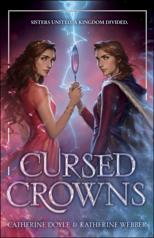 Cursed Crowns by Catherine Doyle (Author)