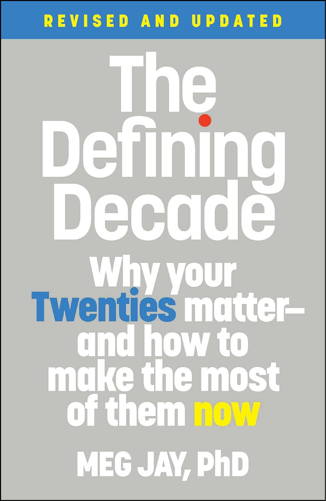 The Defining Decade by Meg Jay (Author)
