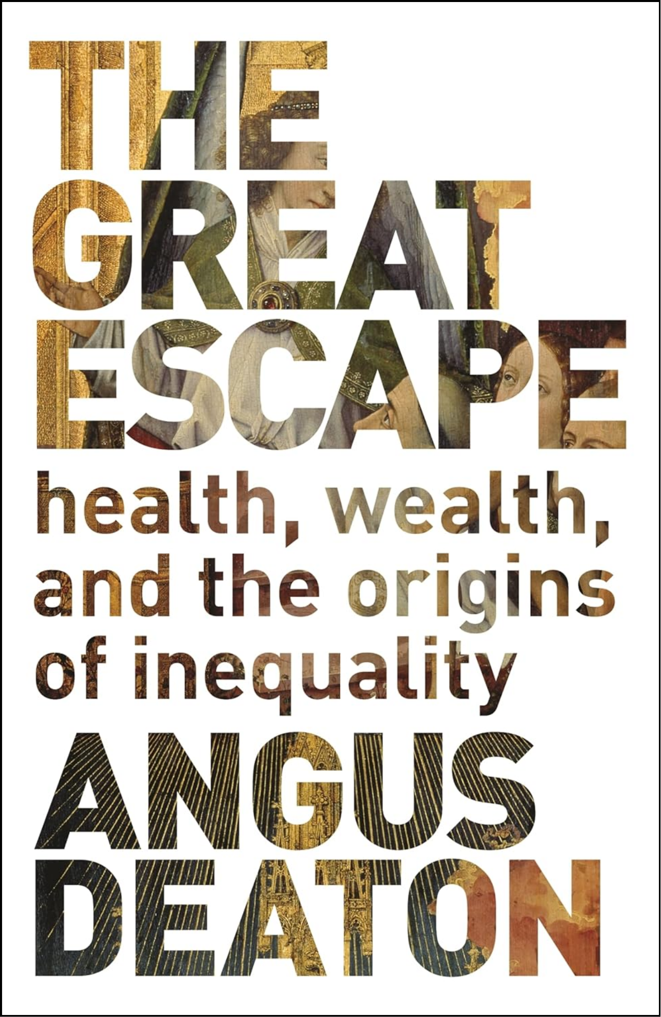 The Great Escape by Angus Deaton (Author)
