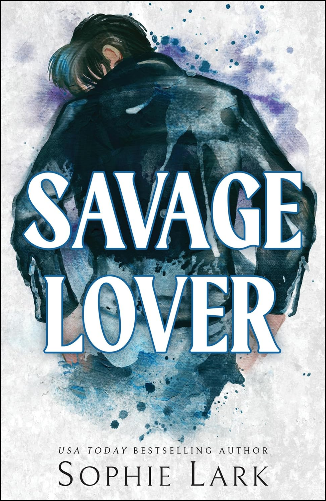 Savage Lover by Sophie Lark (Author)