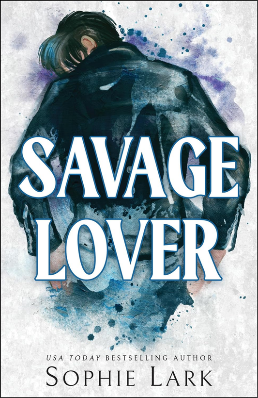 Savage Lover by Sophie Lark (Author)
