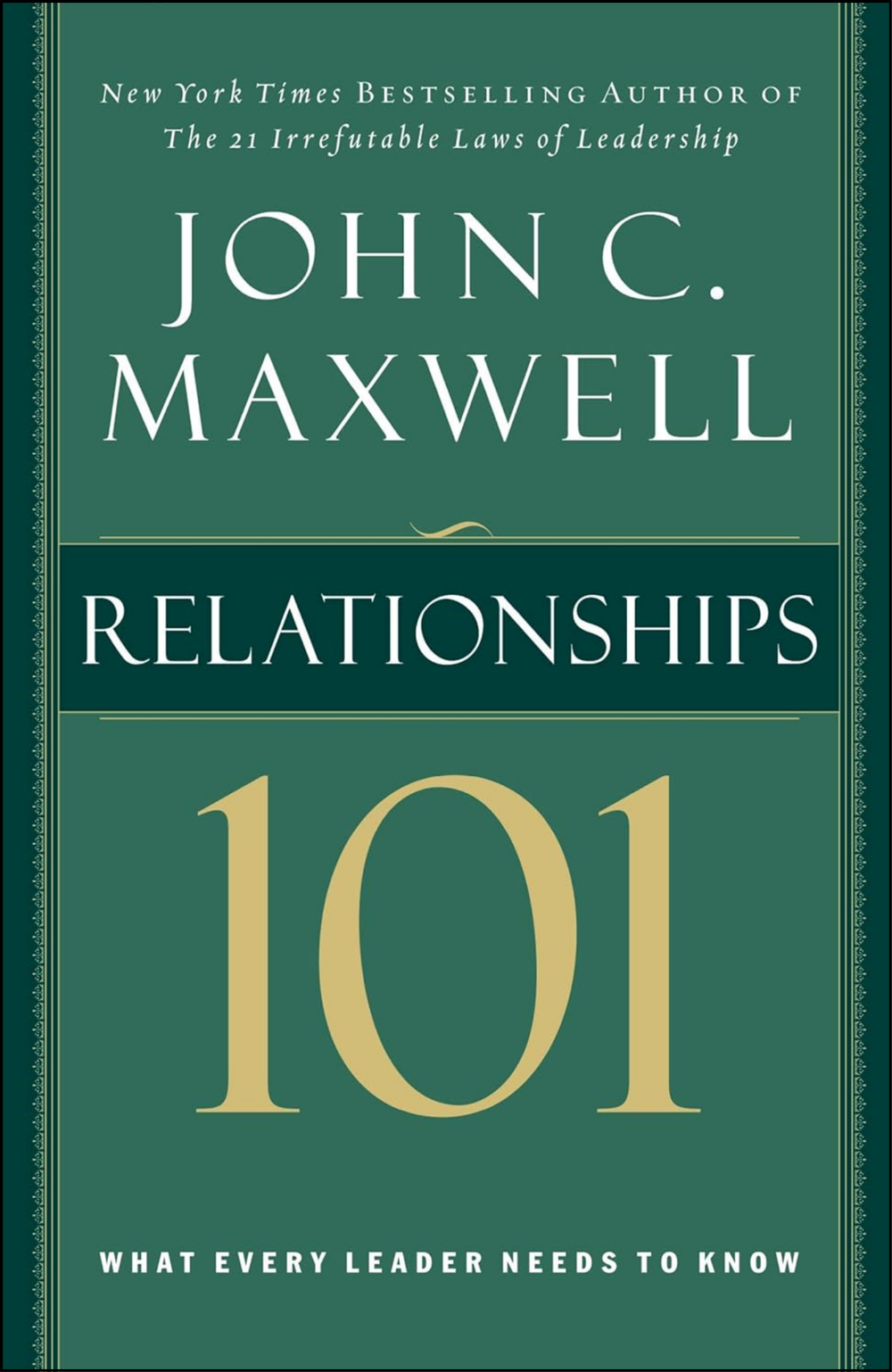 Relationships 101 by John C. Maxwell (Author)