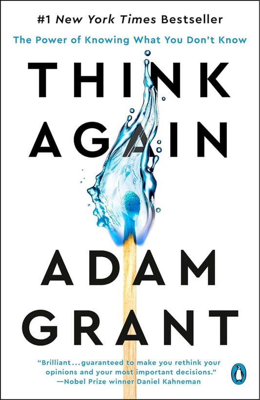 Think Again by Adam Grant (Author)