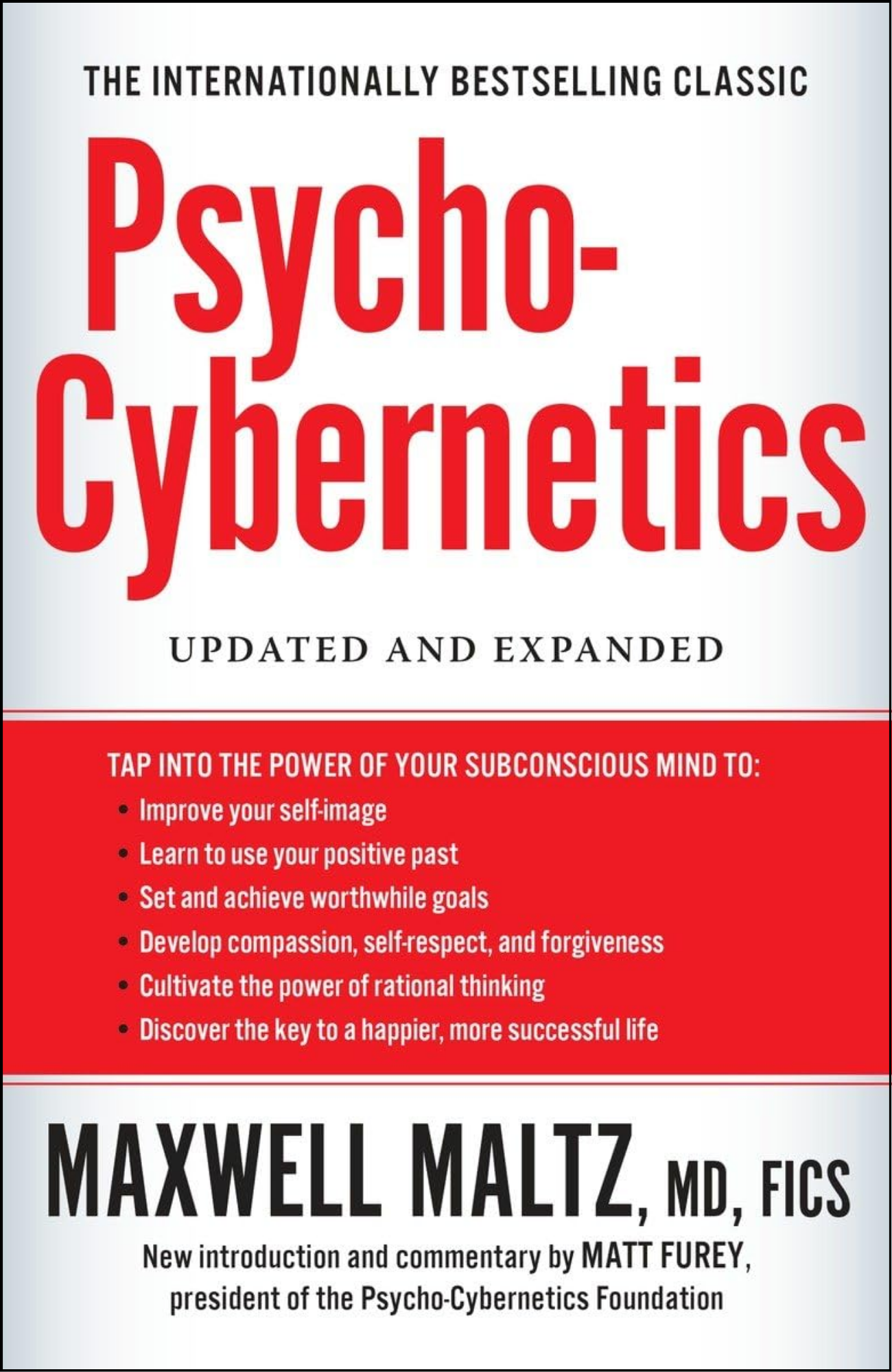 Psycho-Cybernetics by Maxwell Maltz (Author)