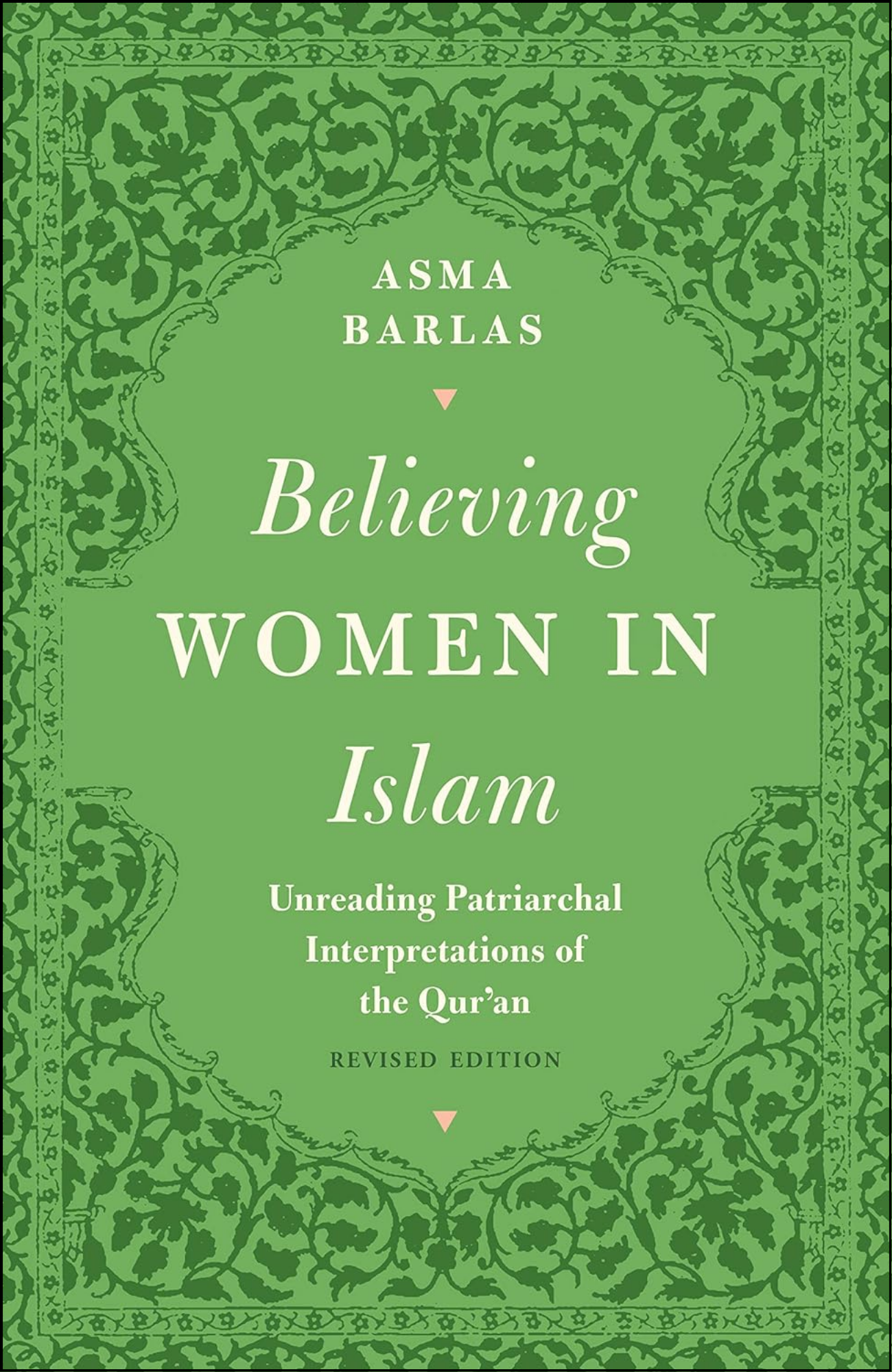 Believing Women in Islam by Asma Barlas (Author)