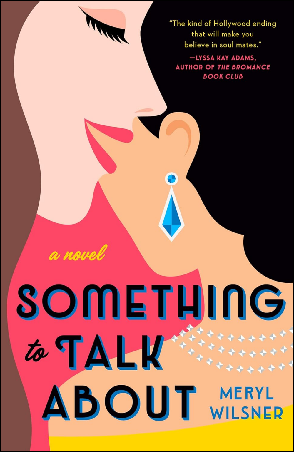 Something to Talk About Book by Meryl Wilsner (Author)