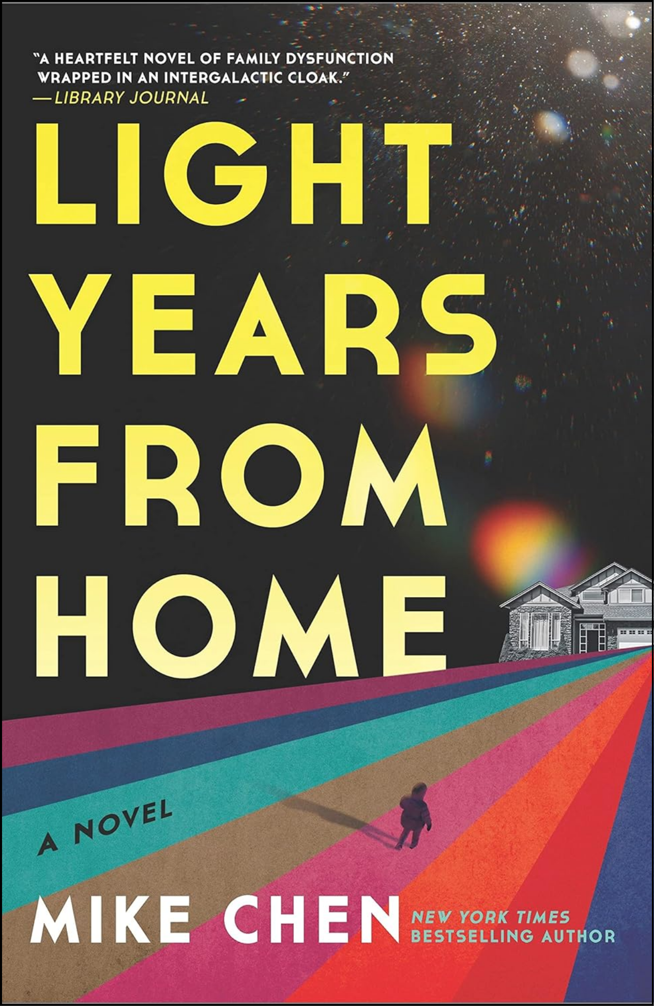 Light Years from Home by Mike Chen (Author)