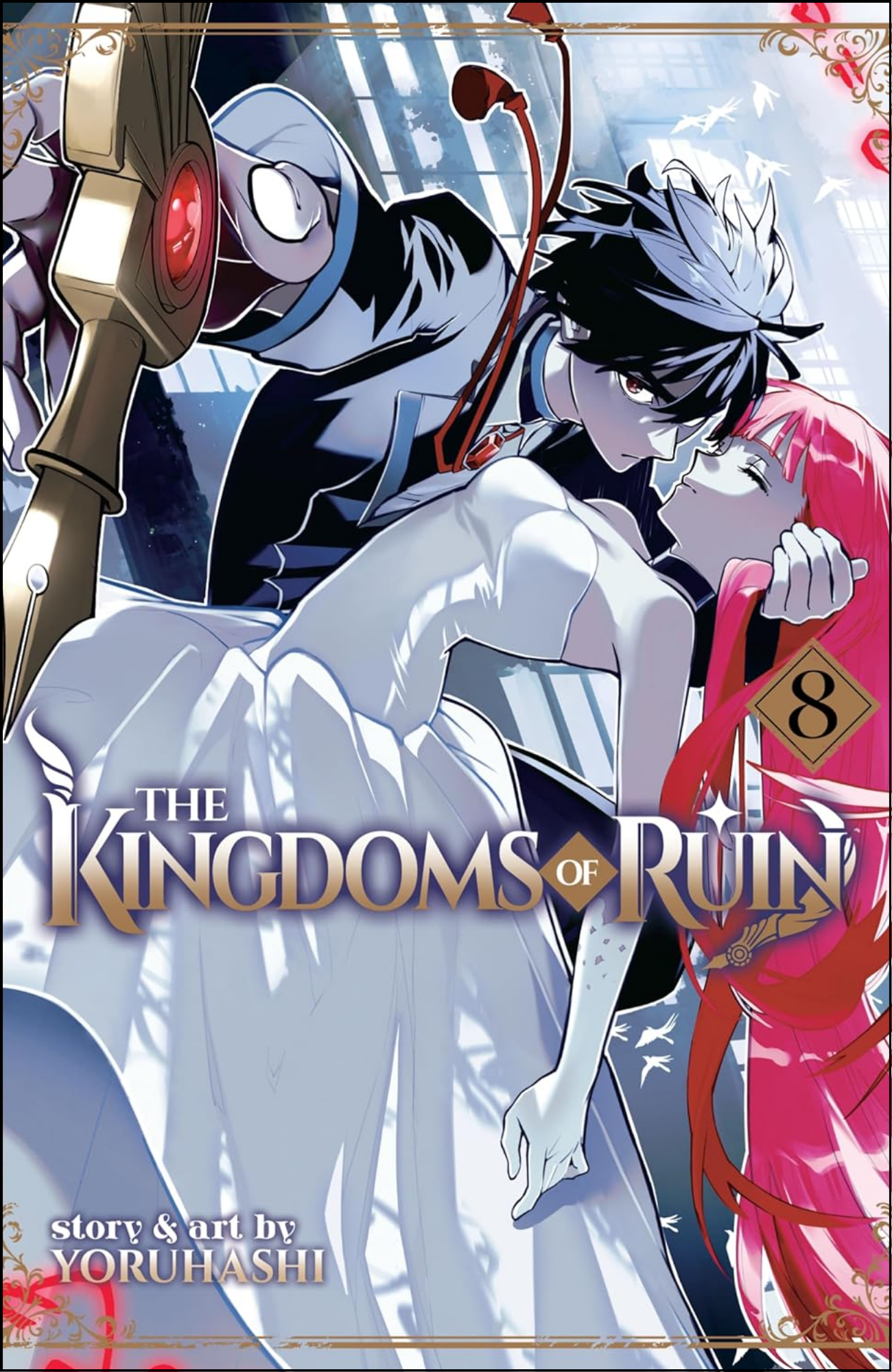 The Kingdoms of Ruin Vol. 8 by yoruhashi (Author, Artist) | Full Page Print Editon