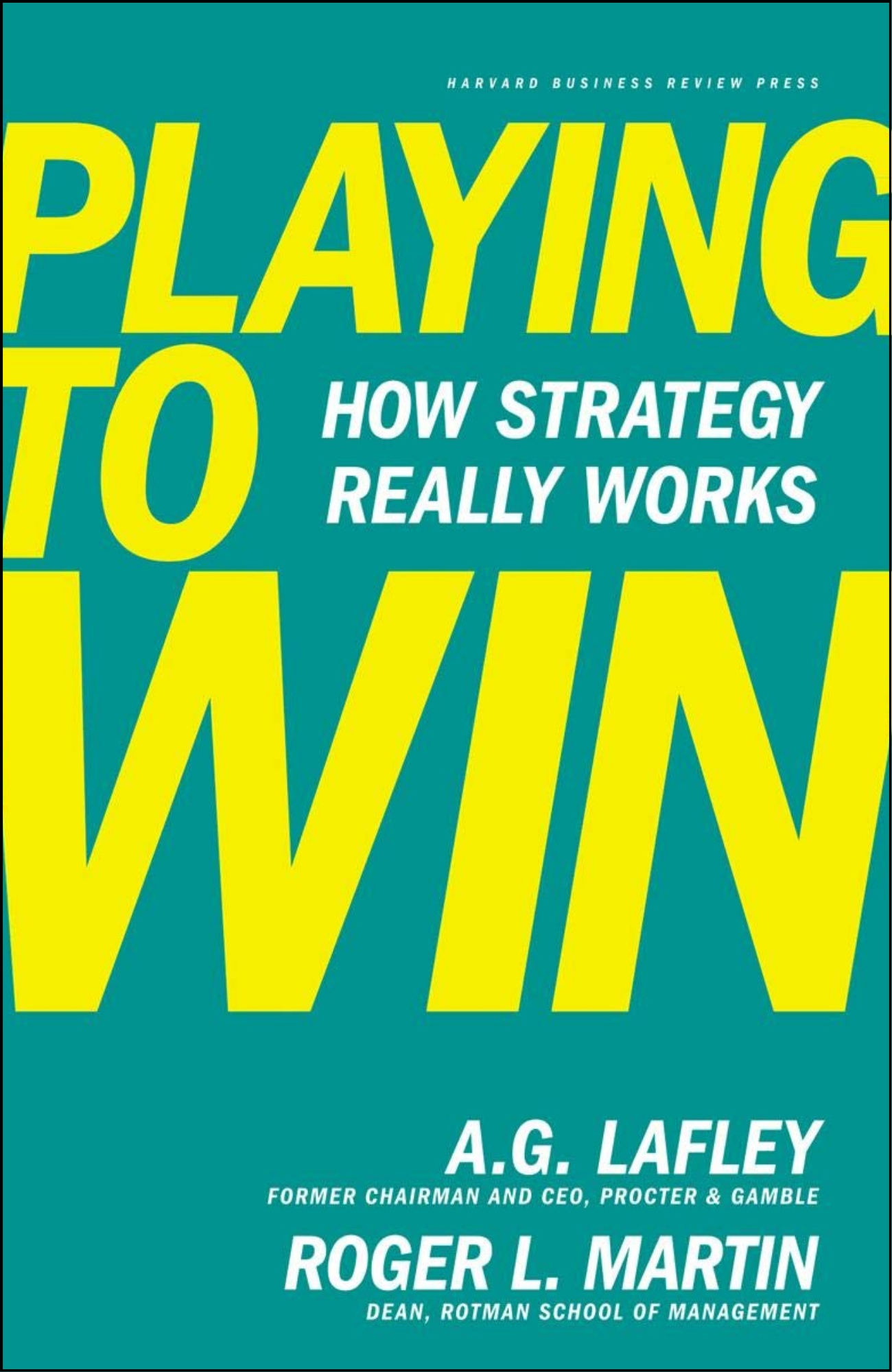 Playing to Win by A.G. Lafley (Author)