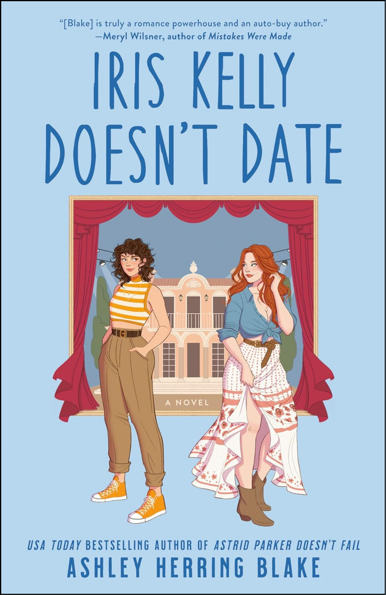 Iris Kelly Doesn't Date by Ashley Herring Blake (Author)