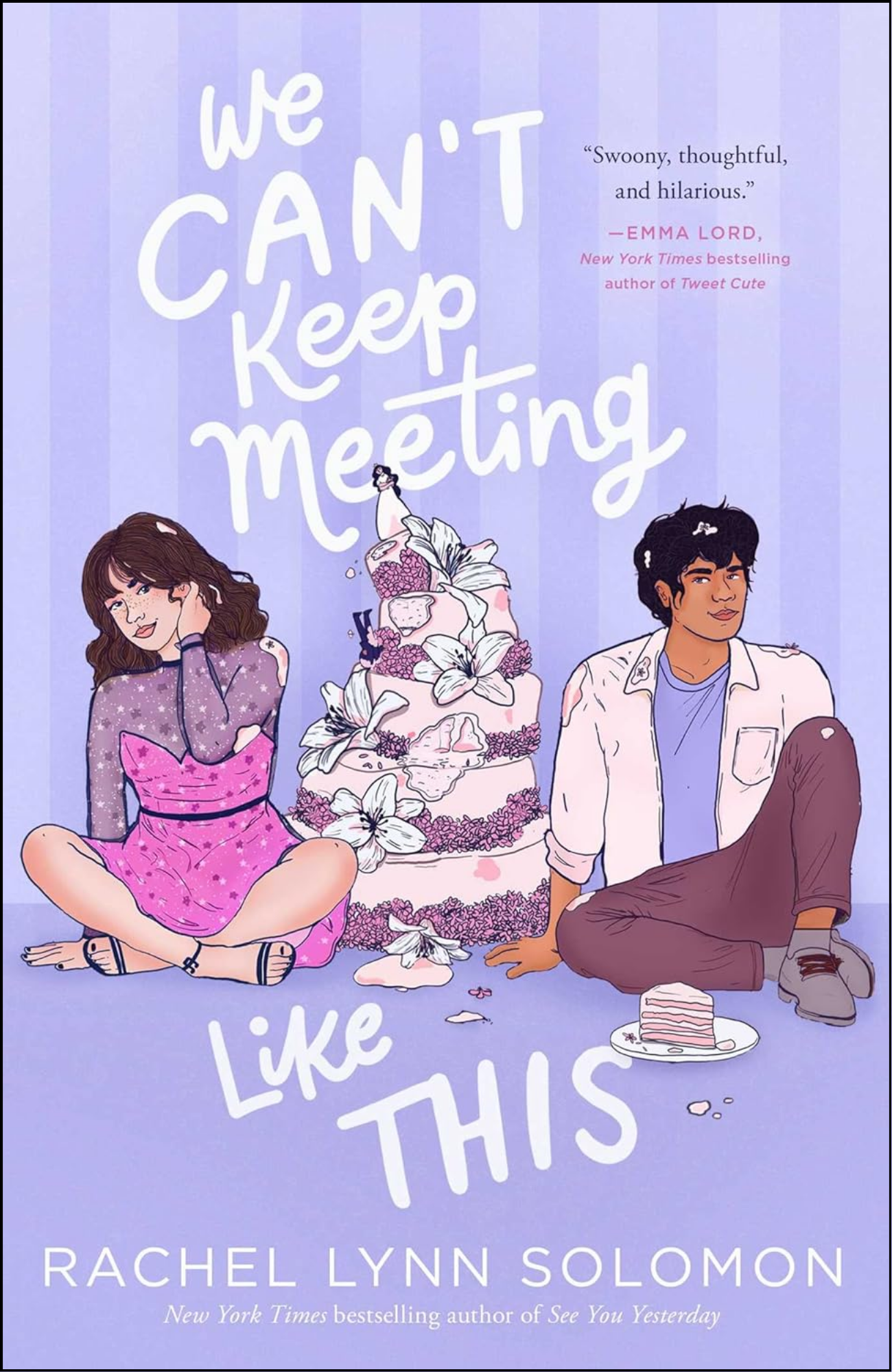 We Can't Keep Meeting Like This by Rachel Lynn Solomon (Author)