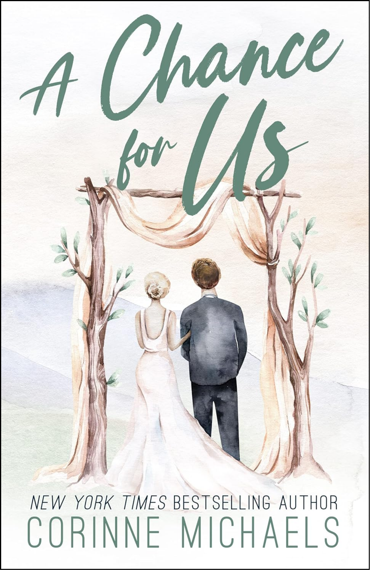 A Chance for Us by Corinne Michaels (Author)
