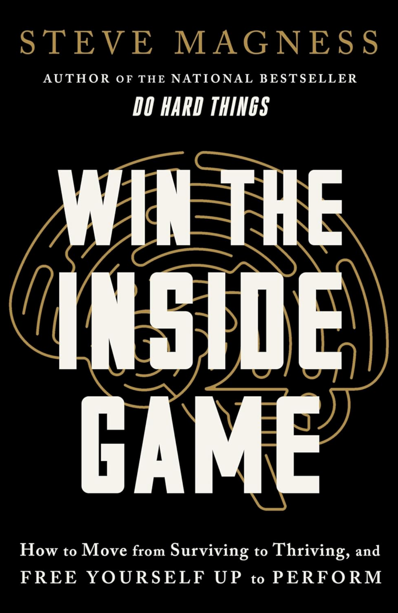 Win the Inside Game by Steve Magness (Author)